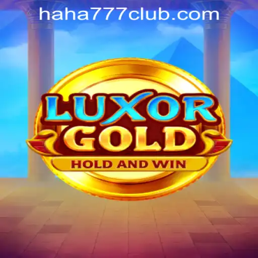 Exploring LuxorGold: The Ultimate Adventure in Haha 777 Online Casino