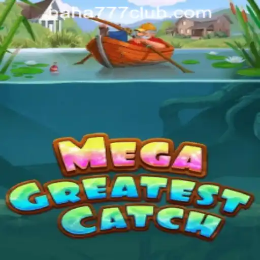 Exploring MegaGreatestCatch: A New Wave in Online Casino Gaming