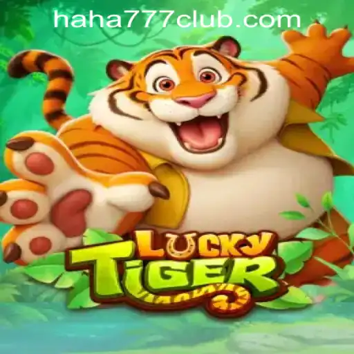 Discover the Thrills of LuckyTiger at Haha 777 Online Casino