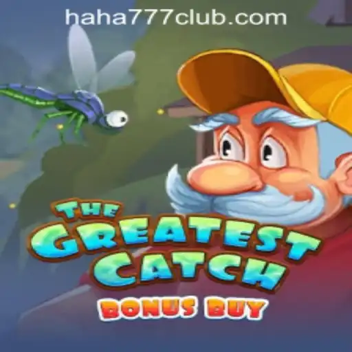 TheGreatestCatchBonusBuy: A Thrilling Experience in Haha 777 Online Casino